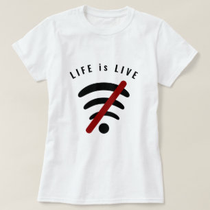 Camiseta A vida é T-Shirt Engraçado ao Vivo - Texto Persona