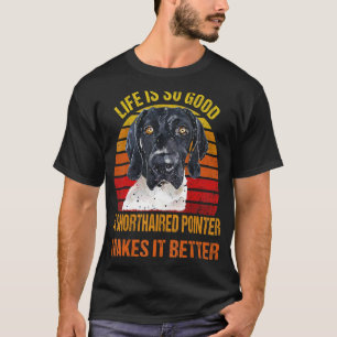 Camiseta A vida é tão boa que um ponteiro curto a torna mel
