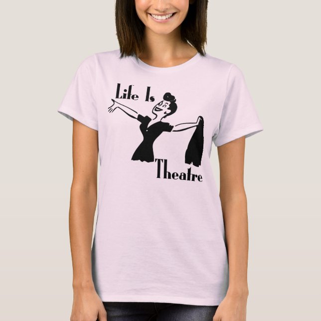 Camiseta A vida é teatro (Frente)