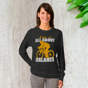 Camiseta A Vida É Tudo Sobre o Equilíbrio Ciclismo Motivaci
