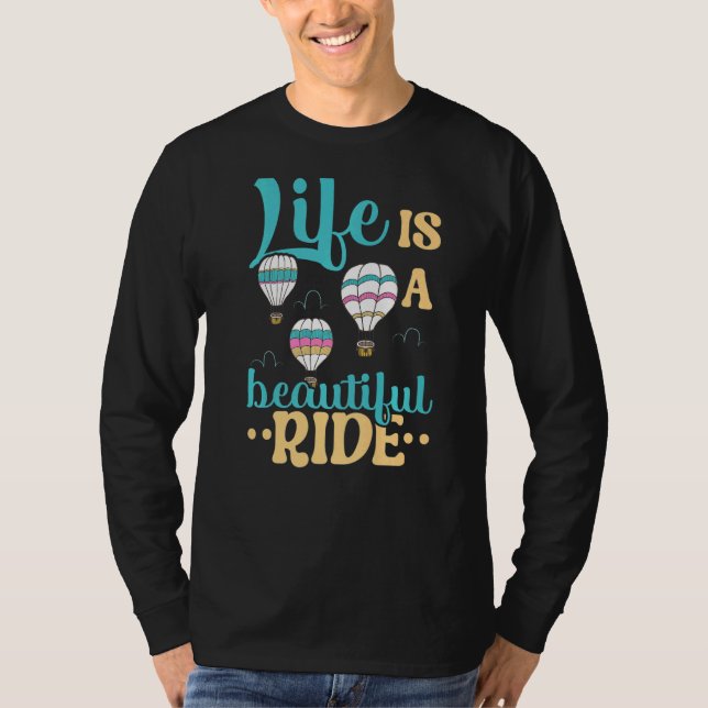 Camiseta A Vida É Um Belo Balão De Ar Quente (Frente)