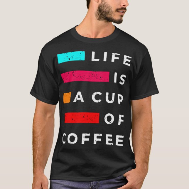 Camiseta A vida é um café (Frente)