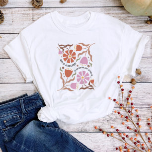 Camiseta A vida é um Citação de Inspiração Floral Boho Equi