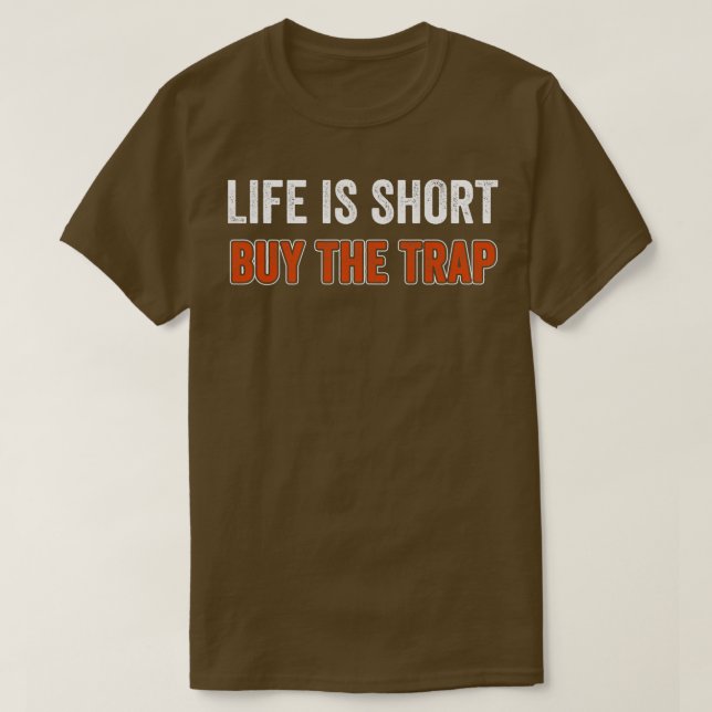 Camiseta A vida é um Comprar curto A armadilha engraçada (Frente do Design)