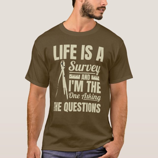 Camiseta A Vida É Um Inquérito Engraçado Ou Cartógrafo (Frente)