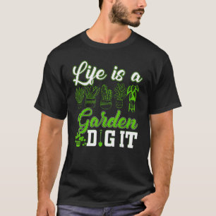 Camiseta A vida é um jardim, canta-a de forma engraçada.