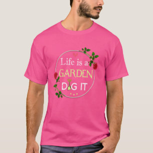 Camiseta A Vida É Um Jardim Cave-o com Diversão Amante de P