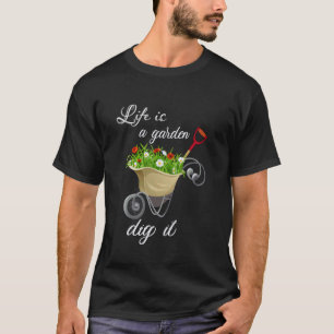 Camiseta A Vida É Um Jardim Cave-o Divertido Amante de Plan
