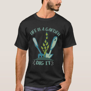 Camiseta A vida é um jardim Cave-o Enxada Enxada Garfo Pá