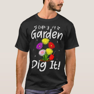 Camiseta A Vida é um Jardim, Cave-o Jardinagem Jardim Pla