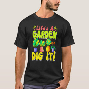 Camiseta A Vida É Um Jardim Cave-o Jardinagem Jardim Plant