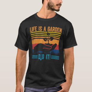 Camiseta A vida é um jardim Cave-o Jardinagem para Homens M