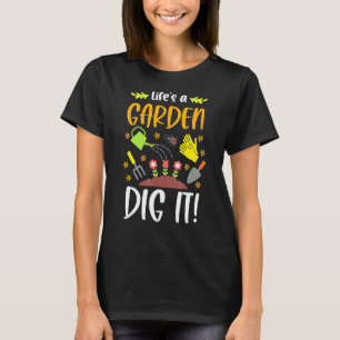 Camiseta A Vida É Um Jardim Cave-o Punho de Jardinagem Jard