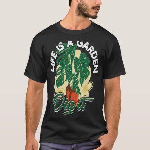 Camiseta A vida é um jardim, cuide dele Jardinagem e plant