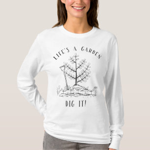 Camiseta A vida é um jardim Dg IT Gardening para jardineiro