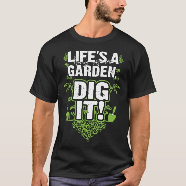 Camiseta A Vida É Um Jardim Eu Cavo (Frente)