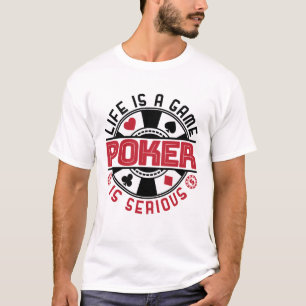 Camiseta A vida é um jogador de jogos é um jogador de carta
