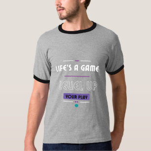 Camiseta A vida é um jogo. Alinhe a sua peça.