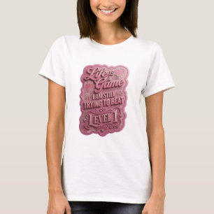 CAMISETA A VIDA É UM JOGO QUE EU AINDA ESTOU TENTANDO VENCE