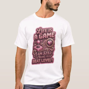 CAMISETA A VIDA É UM JOGO QUE EU AINDA ESTOU TENTANDO VENCE