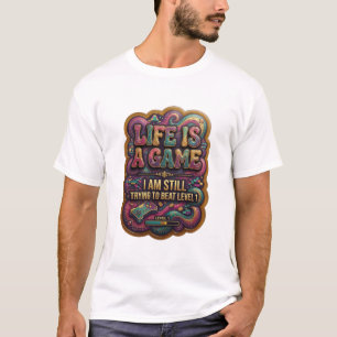 CAMISETA A VIDA É UM JOGO QUE EU AINDA ESTOU TENTANDO VENCE