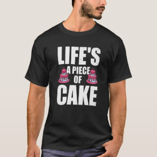 Camiseta A vida é um pedaço de Cupcake de Confeccionador de