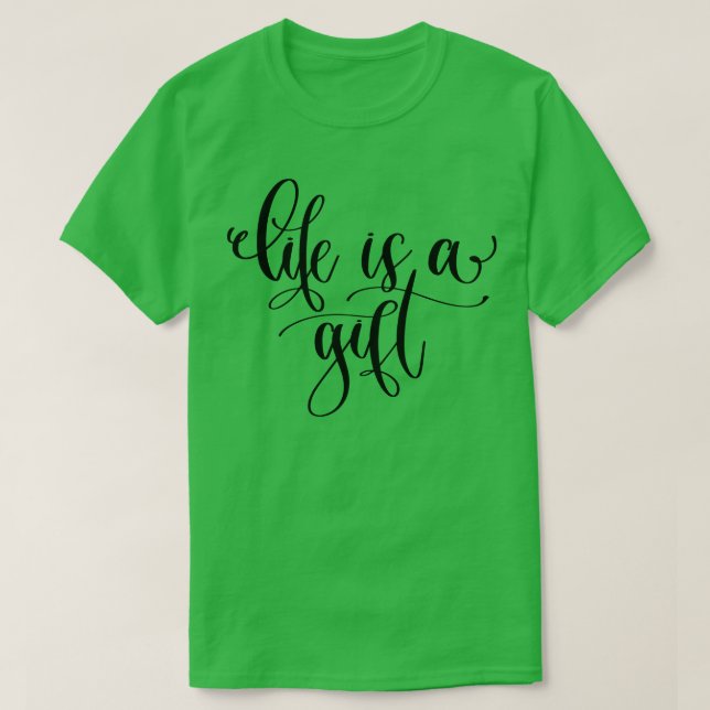 Camiseta A Vida É Um Presente (Frente do Design)