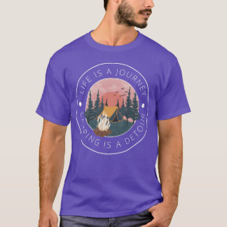 Camiseta A vida é um presente de amante de acampamento de j