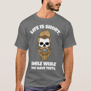 Camiseta A Vida É Um Sorriso Curto Enquanto Você Ainda Tem