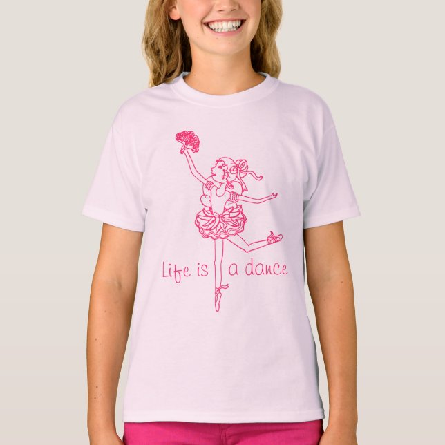 Camiseta A vida é uma bailarina dançarina garotas garotos t (Frente)