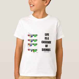 Camiseta A vida é uma cascata dos sinais (a transdução d