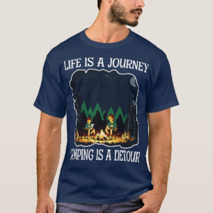 Camiseta A vida é uma jornada Camping é um Detour
