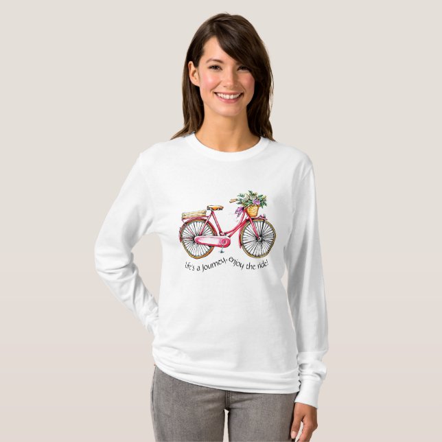 Camiseta A vida é uma jornada, desfrute da bicicleta de flo (Frente Completa)