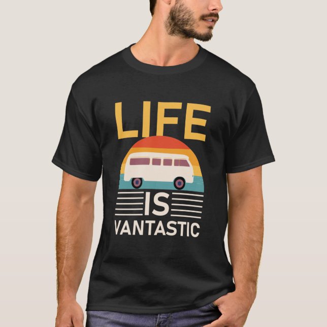 Camiseta A Vida É Vantástica - Acampamento RV - Van Camper (Frente)