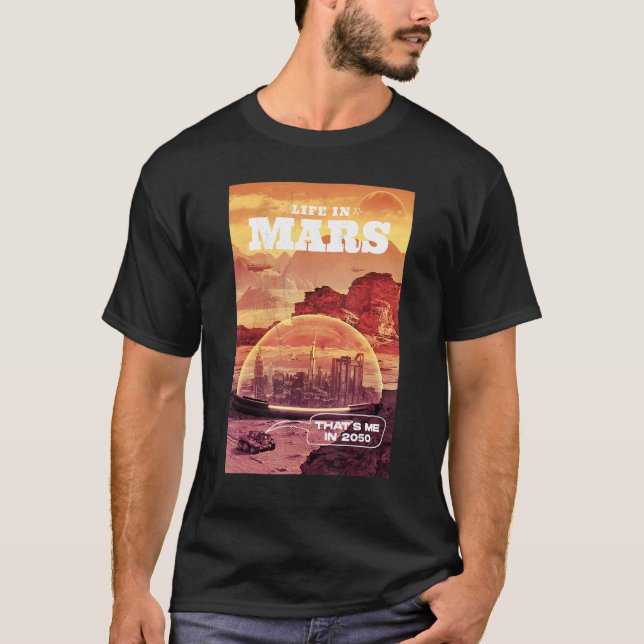 Camiseta A vida em Marte sou eu em 2050 (Frente)