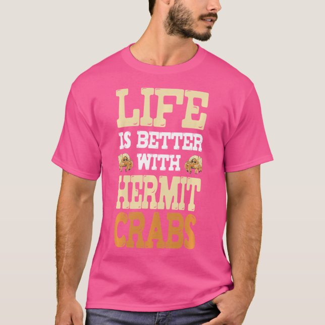 Camiseta A Vida Engraçada É Melhor Com Os Caranguejos Hermi (Frente)