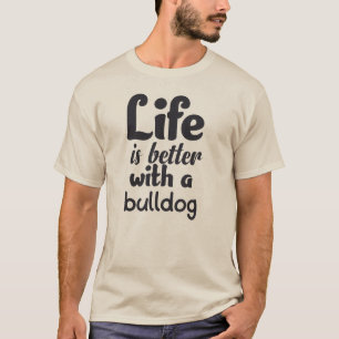 Camiseta A vida engraçada é melhor com um cão-grande