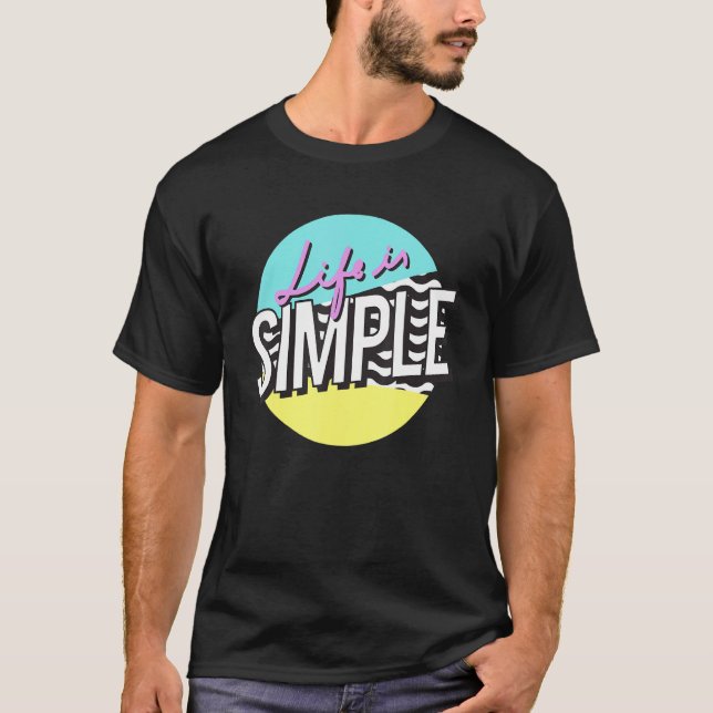 Camiseta A vida engraçado é simples (Frente)