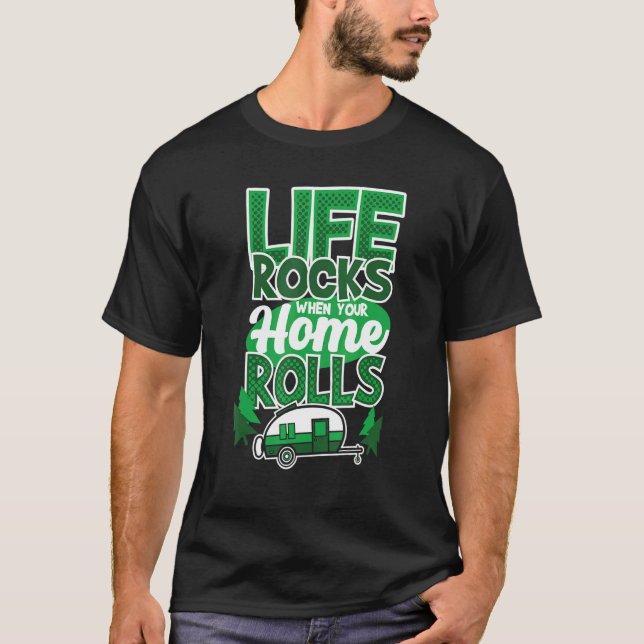 Camiseta A Vida Enrola Quando Sua Casa Rola Acampando Dizen (Frente)