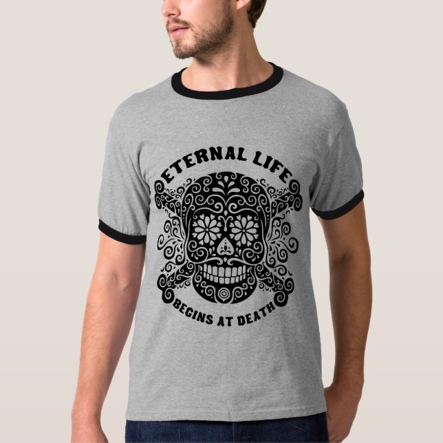 Camiseta A vida eterna começa na morte (Frente)