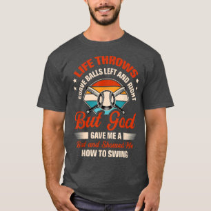 Camiseta A Vida Joga Curvas À Esquerda E À Direita Mas Deus