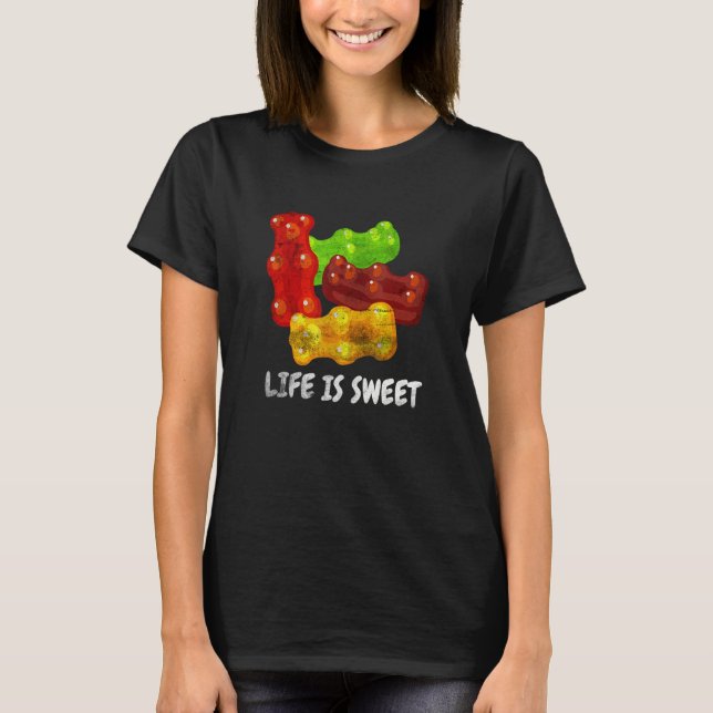 Camiseta A Vida legal É Doce, Fruto Do Urso Gummy Distante (Frente)