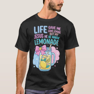 Camiseta A Vida Me Deu Alguns Limões Mas Jesus Faz Limon