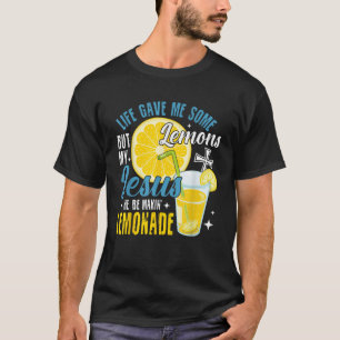 Camiseta A Vida Me Deu Alguns Limões Mas Meu Jesus Está Faz