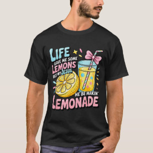 Camiseta A Vida Me Deu Alguns Limões Mas Meu Jesus Está Faz