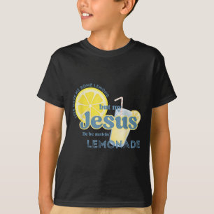 Camiseta A Vida Me Deu Alguns Limões, Mas Meu Jesus Que Ele