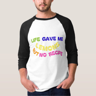 CAMISETA A VIDA ME DEU LIMÕES, MAS NÃO RECEBIDA