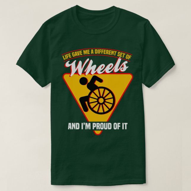 Camiseta A Vida Me Deu Um Conjunto Diferente De Rodas E Eu  (Frente do Design)