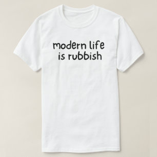 Camiseta A Vida Moderna é Rubish