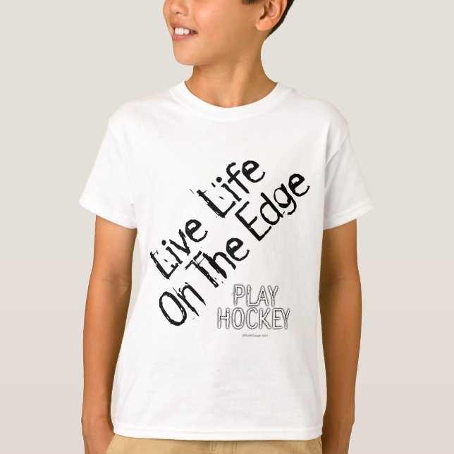 Camiseta A vida na borda (jogar hóquei) (Frente)